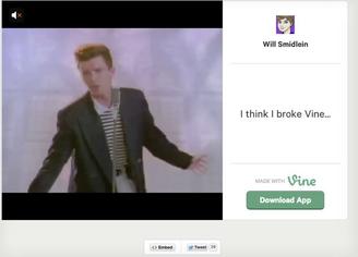 Crazy Man Rickrolls Vine and Crashes the Whole Thing